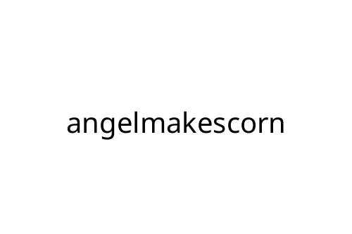 angelmakescorn