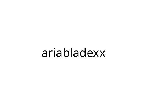 ariabladexx