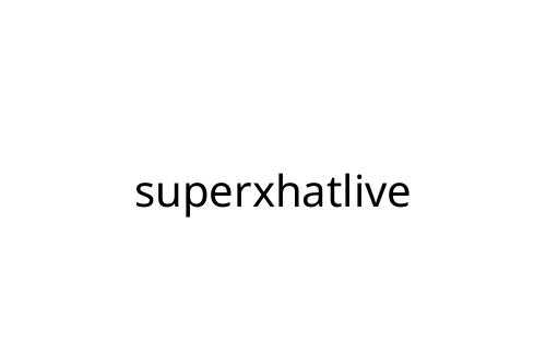 superxhatlive