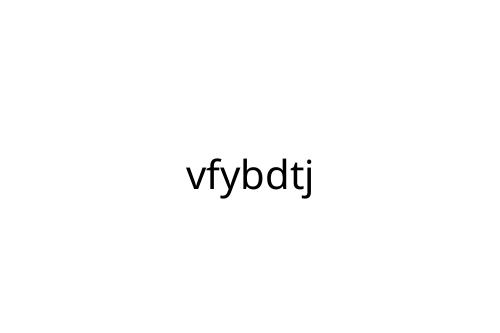 vfybdtj