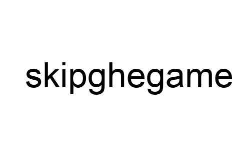 skipghegame