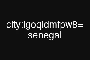 city:igoqidmfpw8= senegal