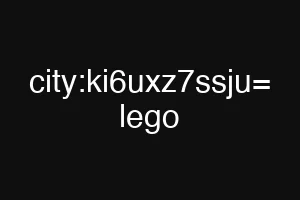 city:ki6uxz7ssju= lego