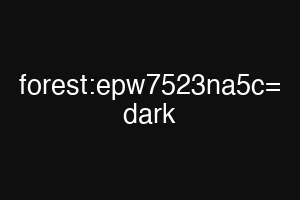 forest:epw7523na5c= dark
