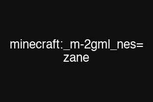 minecraft:_m-2gml_nes= zane