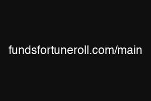 fundsfortuneroll.com/main